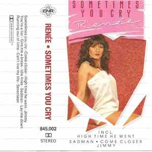 Renée - Sometimes You Cry