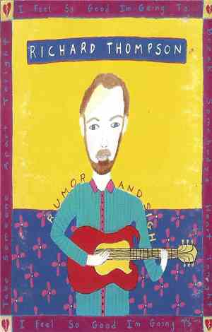 Richard Thompson - Rumor And Sigh