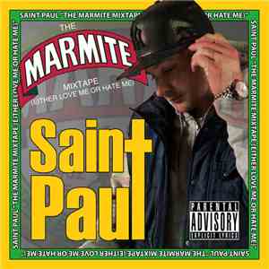 Saint Paul  - Marmite (Either Love Me Or Hate Me)