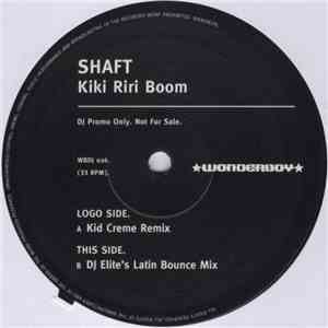 Shaft - Kiki Riri Boom