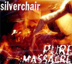 Silverchair - Pure Massacre