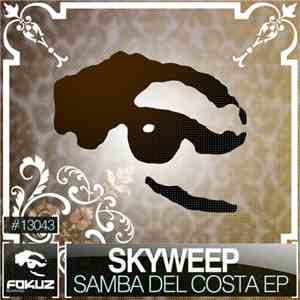 Skyweep - Samba Del Costa EP