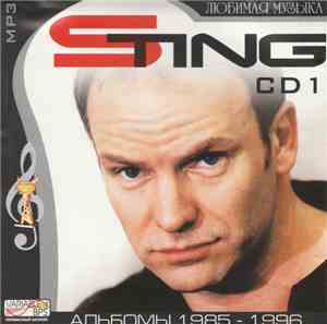 Sting - Sting CD1. Альбомы 1985-1996