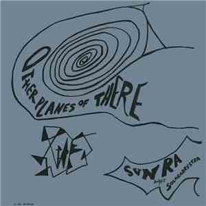 Sun Ra And His Solar Arkestra - Other Planes Of There