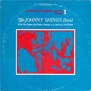 The Johnny Shines Band - Masters Of Modern Blues Volume 1