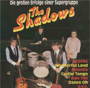The Shadows - Die Großen Erfolge Einer Supergruppe