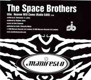 The Space Brothers - Heaven Will Come (Radio Edit)