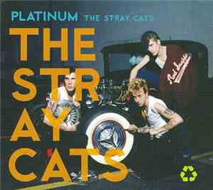 The Stray Cats - Platinum