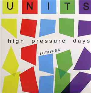 Units - High Pressure Days - Remixes