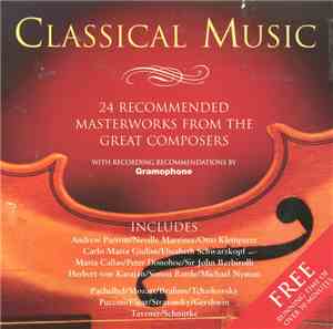 Various - Classical Music (24 Recommended Masterworks From The Great Compos ...