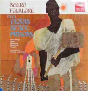 Various - Negro Folklore From Texas State Prisons