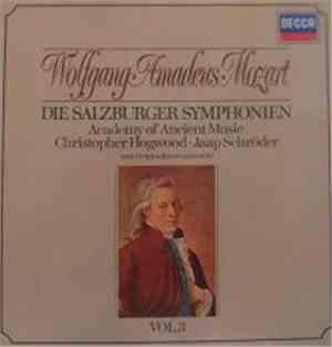 Wolfgang Amadeus Mozart - The Academy Of Ancient Music - Die Salzburger Symphonien / The Symphonies Salzburg Vol. 3, 1766-1772