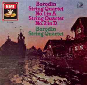 Alexander Borodin / Borodin String Quartet - String Quartets Nos. 1 & 2