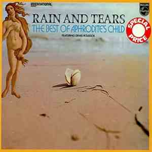 Aphrodite's Child - Rain And Tears - The Best Of Aphrodite's Child
