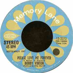 Bobby Vinton - Please Love Me Forever / Just As Much As Ever