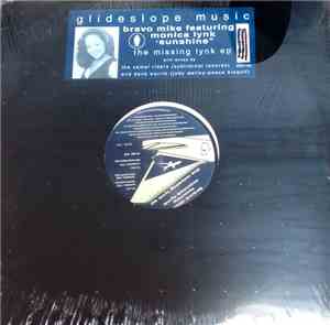 Bravo Mike Feat. Monica Lynk - The Missing Lynk E.P.