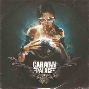 Caravan Palace - Caravan Palace