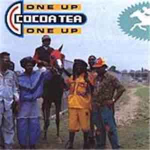 Cocoa Tea - One Up