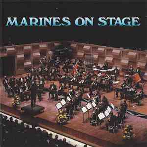 De Marinierskapel der Koninklijke Marine - Marines On Stage