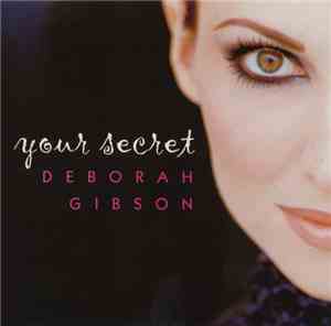Deborah Gibson - Your Secret