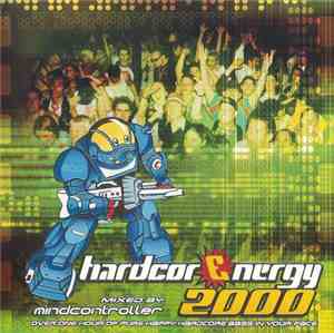 DJ Mindcontroller - Hardcore Energy 2000