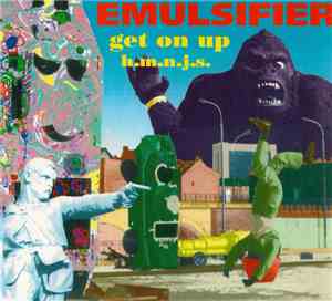 Emulsifier  - Get On Up / H.M.N.J.S.