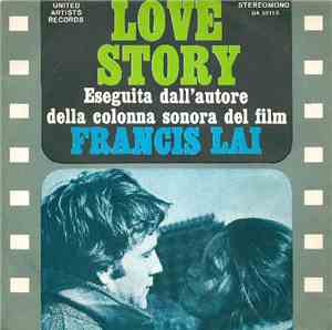 Francis Lai - Tema Dal Film Love Story / Vivere Per Vivere (Dal Film Omonim ...