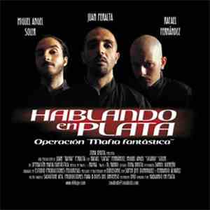 Hablando En Plata - Operación 