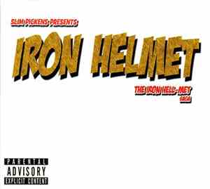Iron Helmet - The Iron Hell-Met Saga