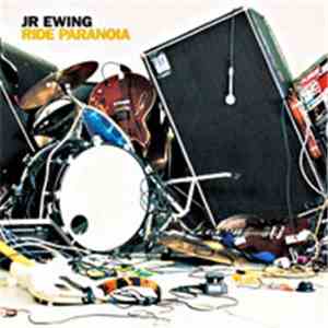 JR Ewing - Ride Paranoia