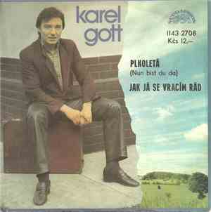 Karel Gott - Plnoletá / Jak Já Se Vracím Rád