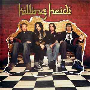 Killing Heidi - Killing Heidi