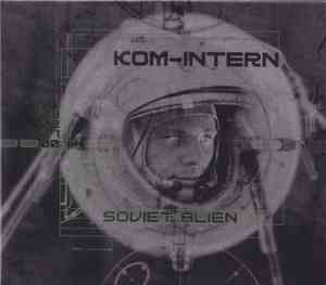 Kom-Intern - Soviet Alien