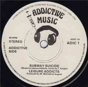 Leisure Addicts - Subway Suicide