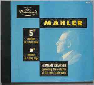 Mahler / Hermann Scherchen Conducting The Orchestra Of The Vienna State Ope ...