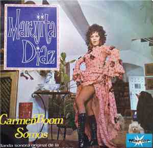 Marujita Diaz - Carmen Boom