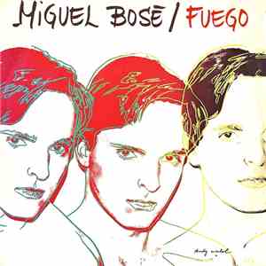 Miguel Bosé - Fuego
