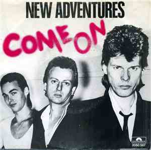 New Adventures - Come On