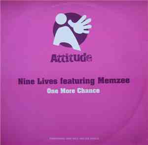 Nine Lives Featuring Memzee - One More Chance