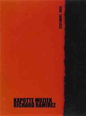 Richard Ramirez / Kapotte Muziek - Statement 1950