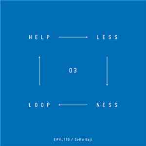 Saito Koji - Helplessness Loop_03
