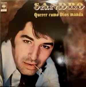 Sandro  - Querer Como Dios Manda