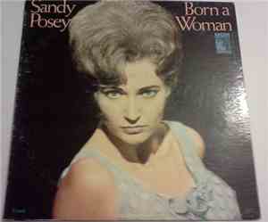 Sandy Posey - Born A Woman