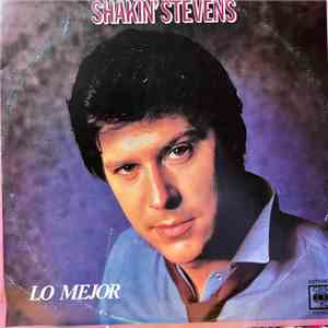 Shakin' Stevens - Lo Mejor