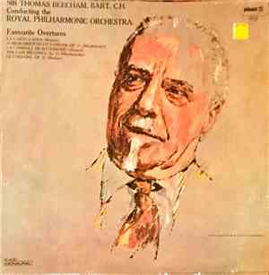 Sir Thomas Beecham, The Royal Philharmonic Orchestra - Favourite Overtures