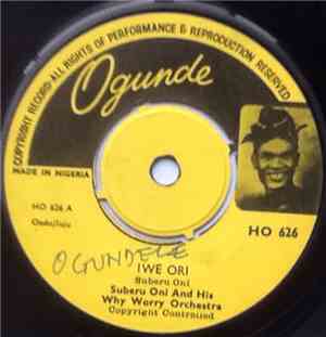 Suberu Oni And His Why Worry Orchestra - Iwe Ori