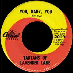 Tartans Of Lavender Lane - You, Baby, You / Lovers Of The World Unite