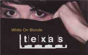 Texas - White On Blonde