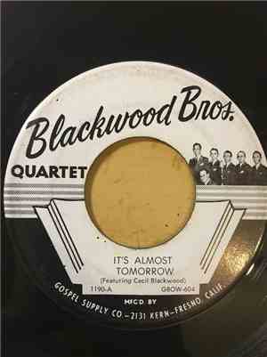 The Blackwood Brothers Quartet - It's Almost Tomorrow / A Mail Order From H ...