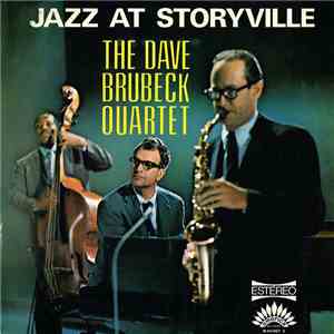The Dave Brubeck Quartet - Jazz At Storyville